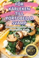 För Kärleken Till Portobellosvamp 1836232071 Book Cover