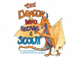 The Dragon Who Became a Scout 1480951374 Book Cover