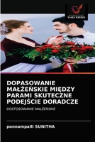 Dopasowanie Mal&#379;e&#323;skie Mi&#280;dzy Parami Skuteczne Podej&#346;cie Doradcze 6200858136 Book Cover