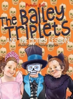The Bailey Triplets and the Money Lesson : The Money Lesson 194898413X Book Cover