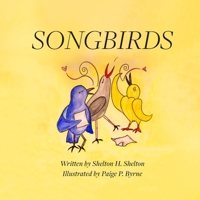 Songbirds 1970037555 Book Cover