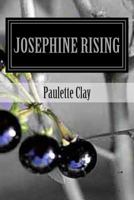 Josephine Rising 1490412549 Book Cover