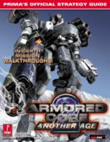Armored Core 2: Another Age: Prima's Official Strategy Guide 0761537341 Book Cover