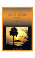 Once There Was Aaron 158500975X Book Cover