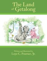 The Land of Getalong 1491846631 Book Cover