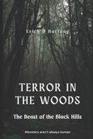 Terror in the Woods: The Beast of the Black Hills B0DPJ5XQSN Book Cover