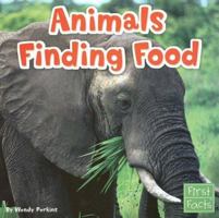 Animals Finding Food 0736851607 Book Cover