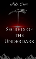 Secrets of the Underdark (M.U.T. Rebellion) 1971168092 Book Cover