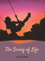 The Swing of Life 1662935846 Book Cover