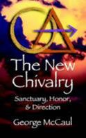 The New Chivalry 1257785273 Book Cover