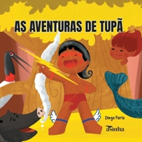 As aventuras de tupã (Portuguese Edition) 6552280262 Book Cover