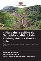 Flore de la colline de Gunadala, district de Krishna, Andhra Pradesh, Inde (French Edition) 6209993478 Book Cover