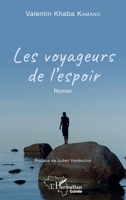 Les voyageurs de l'espoir: roman (Harmattan Guinée) (French Edition) 2140274784 Book Cover