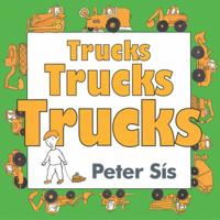 Trucks Trucks Trucks 0060562587 Book Cover