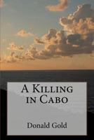 A Killing in Cabo 1470030187 Book Cover