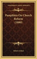 Pamphlets On Church Reform 1437152058 Book Cover