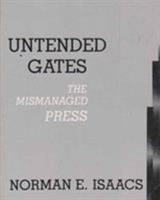 Untended Gates: The Mismanaged Press 0231058772 Book Cover