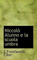 Niccolò Alunno e la scuola umbra 1115073508 Book Cover
