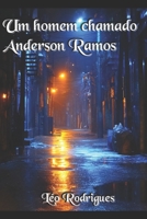 Um Homem Chamado Anderson Ramos 1717711820 Book Cover