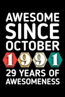 AWESOME SINCE OCTOBER 1991 - 29 YEARS OF AWESOMENESS: funny birthday gift for boy or girl 29th Birthday Gift notebook | 110 Pages | Large 6"X 9" | Blank Lined Journal B083XX4YDT Book Cover