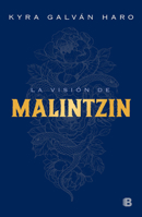 La visión de Malintzin / Malintzins Vision 6073804008 Book Cover