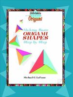 Making Basic Origami Shapes Step by Step 0823958728 Book Cover