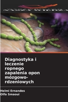 Diagnostyka i leczenie ropnego zapalenia opon mózgowo-rdzeniowych 6209089631 Book Cover
