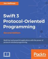 Swift 3 Protocol-Oriented Programming 1787129942 Book Cover