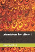 La farandole des âmes célestes ! B0BPFGMQX8 Book Cover