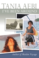 I've Been Around 1574092138 Book Cover