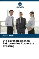 Die psychologischen Faktoren des Corporate Dressing (German Edition) 6208173256 Book Cover
