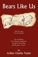 Bears Like Us 1425737331 Book Cover
