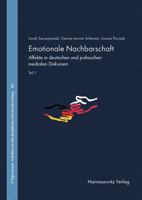 Emotionen - Medien - Diskurse: Affekte in Deutschen Und Polnischen Medialen Diskursen. Theorie - Methode - Medienereignis Nord Stream Unter Mitwirkung ... Und Slawomir Kowalewski 3447121025 Book Cover