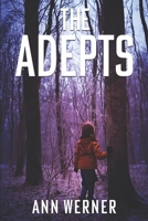 The Adepts (After the Apocalypse) B0DGGKHL8J Book Cover