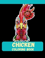 Chicken Coloring Book: 38 Unique Chicken Pages for Stress Relief and Relaxations B08M7JBHFK Book Cover