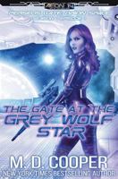 The Gate at the Grey Wolf Star 1548172278 Book Cover