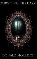 Surviving the Dark B0DQ1T7KWW Book Cover