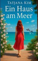 Ein Haus am Meer B0G4V838JW Book Cover
