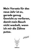 Vorsatz Gewicht Bauch Z�hne: A5 Jahresplaner 2020 - Organizer - Jahreskalender - Buchkalender - Wochenkalender - Terminplaner f�r Jahresvors�tze, Studenten, Sch�ler, M�nner als Frauen als sch�nes Neuj 1650738242 Book Cover