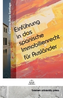 Einführung in das spanische Immobilienrecht für Ausländer (German Edition) 3690350379 Book Cover
