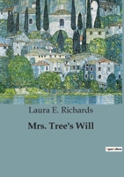 Mrs. Tree's Will 1532945221 Book Cover