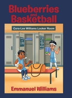 Blueberries and Basketball B0BYQTZVNH Book Cover