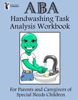 ABA Handwashing Task Analysis Workbook 1725025280 Book Cover