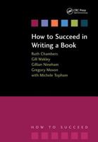 How to Succeed in Writing a Book (How to Suceed Series) 1846190398 Book Cover