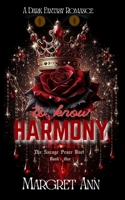 to know Harmony (The Savage Peace Duet) B0GJ18CCJS Book Cover