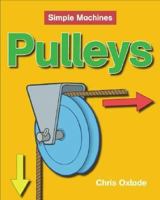 Pulleys (Useful Machines) 1599200848 Book Cover