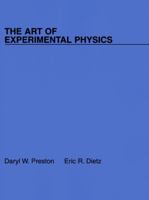 The Art of Experimental Physics 0471847488 Book Cover