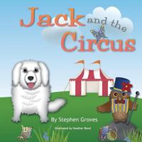 Jack and the Circus 1497591686 Book Cover