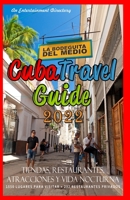 Cuba Travel Guide 2022: Shops, Restaurants, Attractions and Nightlife in Cuba B0942GPC1F Book Cover