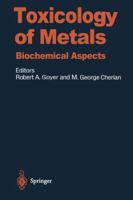 Toxicology of Metals: Biochemical Aspects 3642791646 Book Cover
